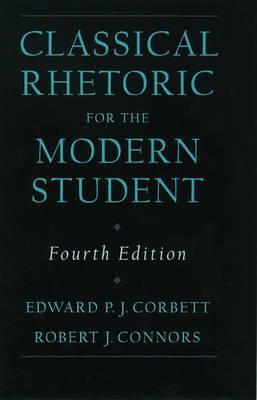 Classical Rhetoric for the Modern Student