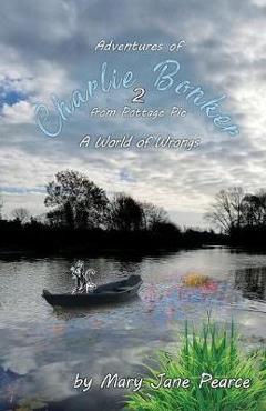 Coperta cărții 'Charlie Bonker at Pottage Pie'