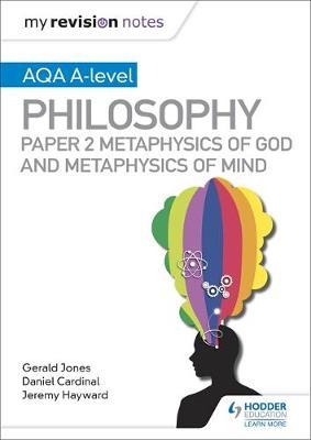 My Revision Notes: AQA A-level Philosophy Paper 2 Metaphysic
