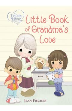 Precious Moments Little Book of Grandma's Love