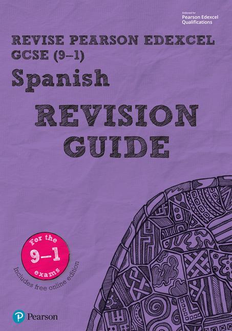 Revise Edexcel GCSE (9-1) Spanish Revision Guide