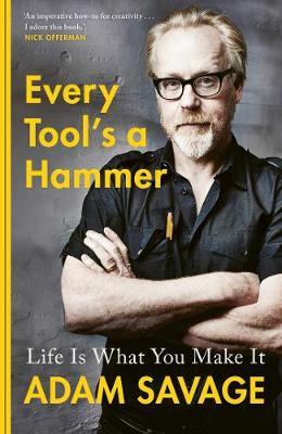 Every Tool's A Hammer