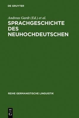 Sprachgeschichte Des Neuhochdeutschen