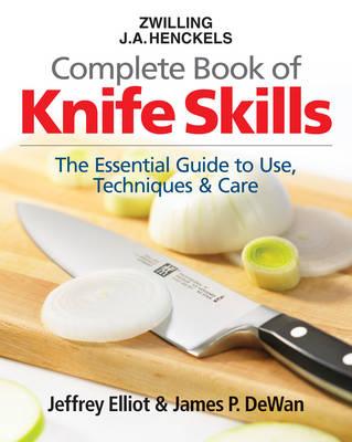 Zwilling J.A. Henkels Complete Book of Knife Skills