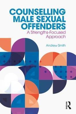 Counselling Male Sexual Offenders
