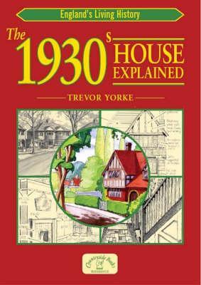 1930s House Explained