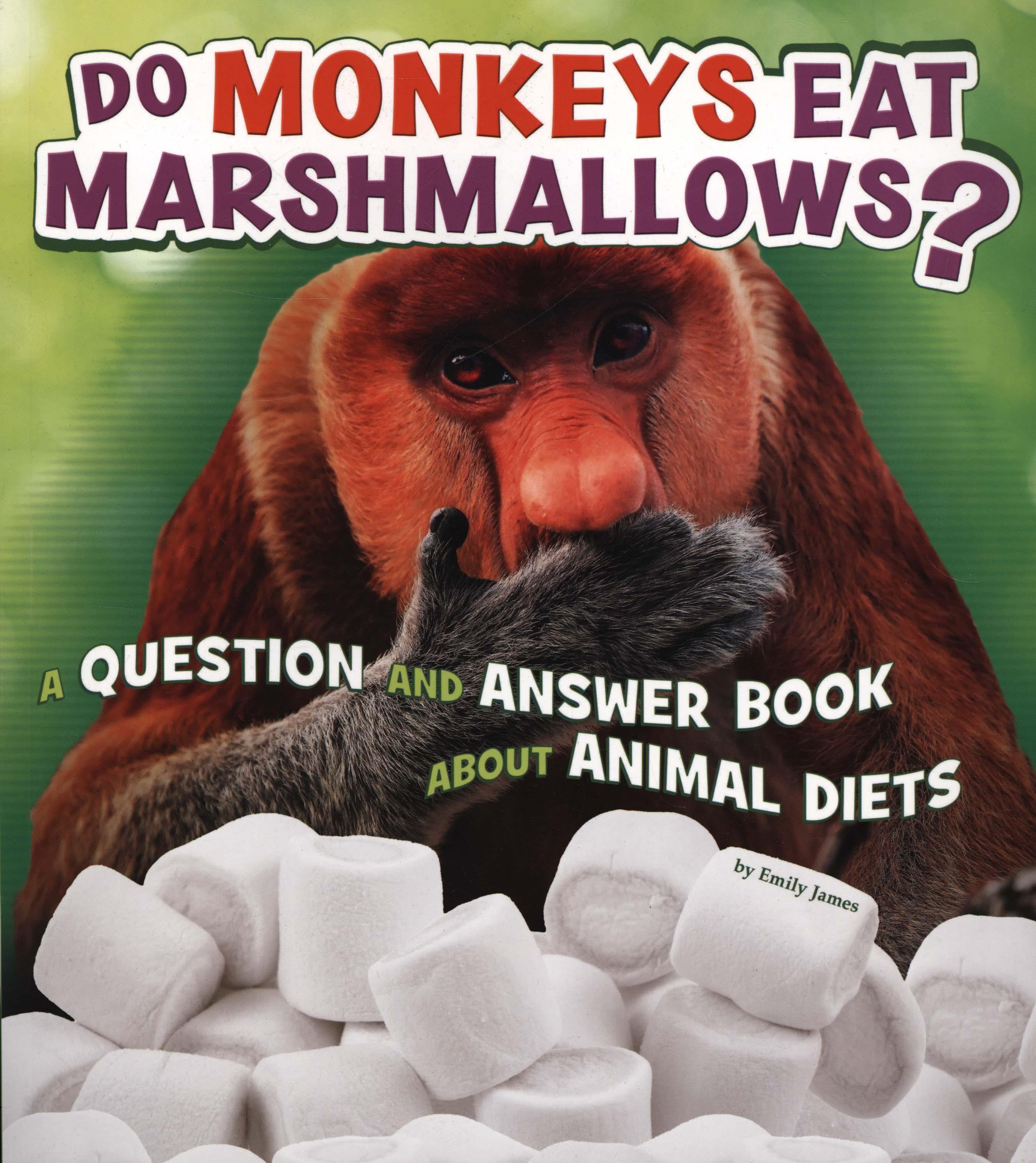Do Monkeys Eat Marshmallows?