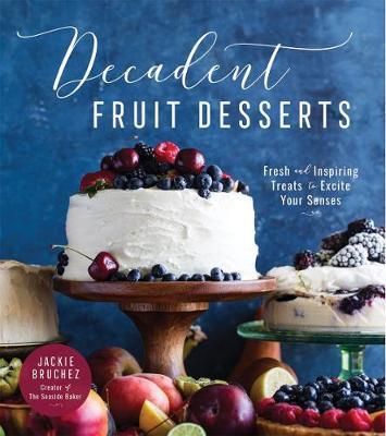 Decadent Fruit Desserts