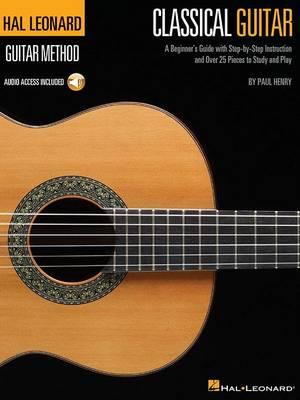 Hal Leonard Classical Guitar Method (Book/Online Audio)