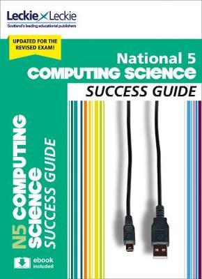 National 5 Computing Science Revision Guide for New 2019 Exa