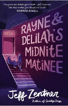 Coperta cărții 'Rayne and Delilah's Midnite Matinee'