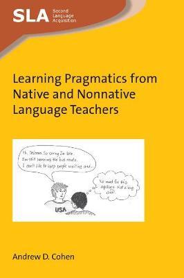 Learning Pragmatics from Native and Nonnative Language Teach
