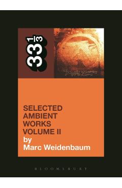 Poza produsului Aphex Twin's Selected Ambient Works Volume II