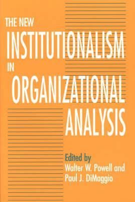 New Institutionalism in Organizational Analysis