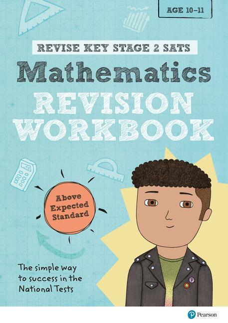 Revise Key Stage 2 SATs Mathematics Revision Workbook - Abov