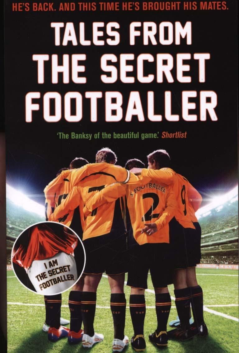 Tales from the Secret Footballer