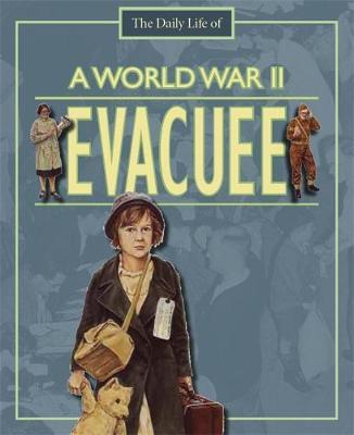 A Day in the Life of a... World War II Evacuee