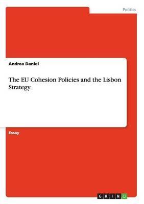 Eu Cohesion Policies and the Lisbon Strategy