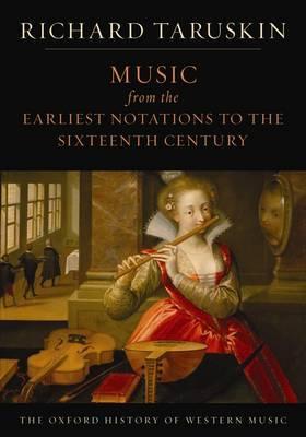 Oxford History of Western Music: Music from the Earliest Not