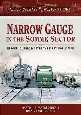 Allied Railways of the Western Front - Narrow Gauge in the S