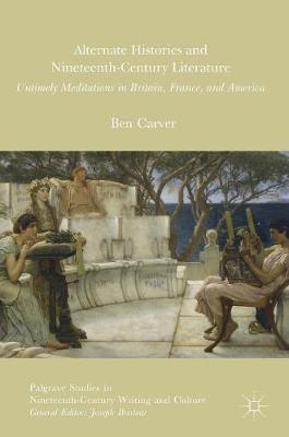 Alternate Histories and Nineteenth-Century Literature