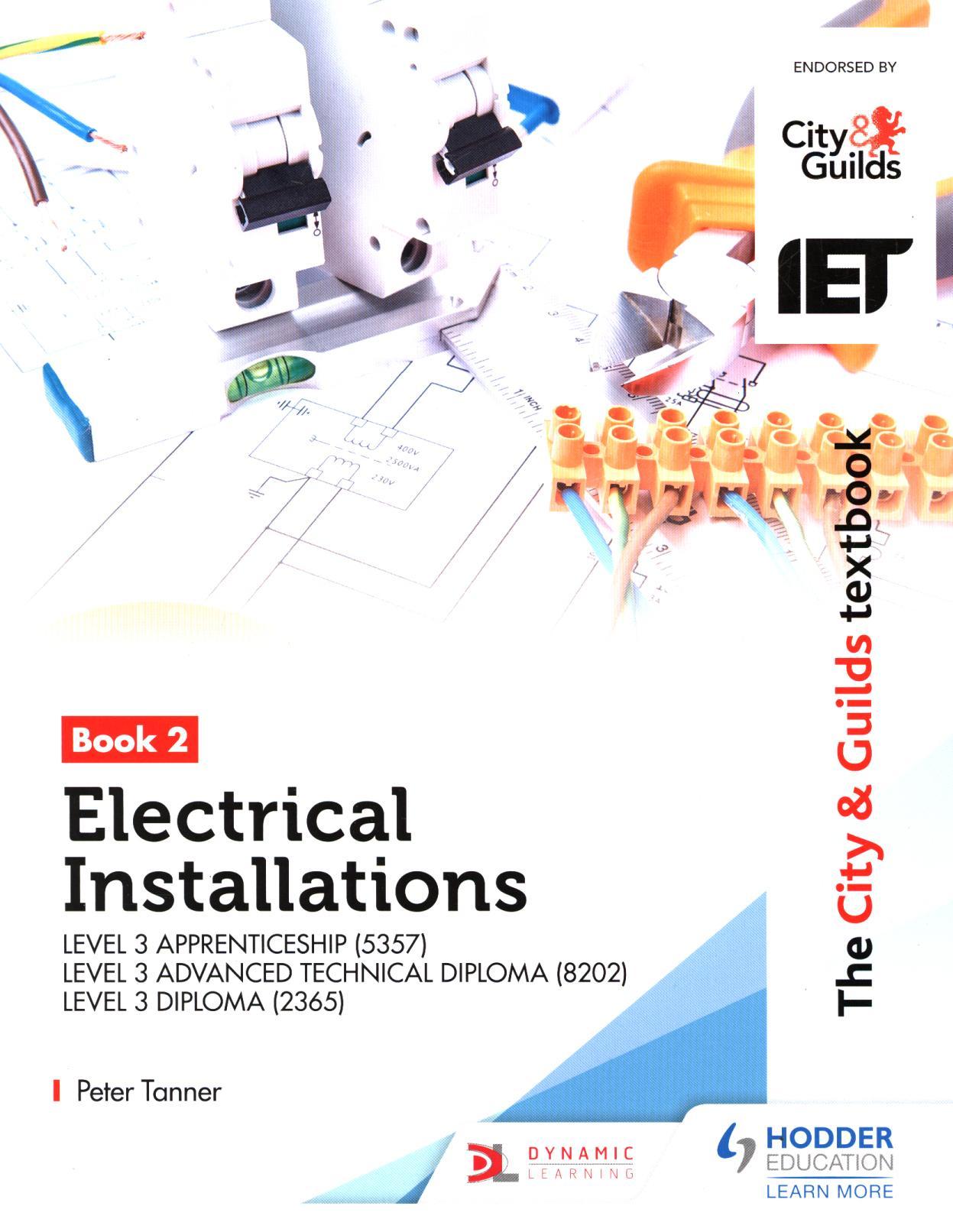 The City & Guilds Textbook:Book 2 Electrical Installations f