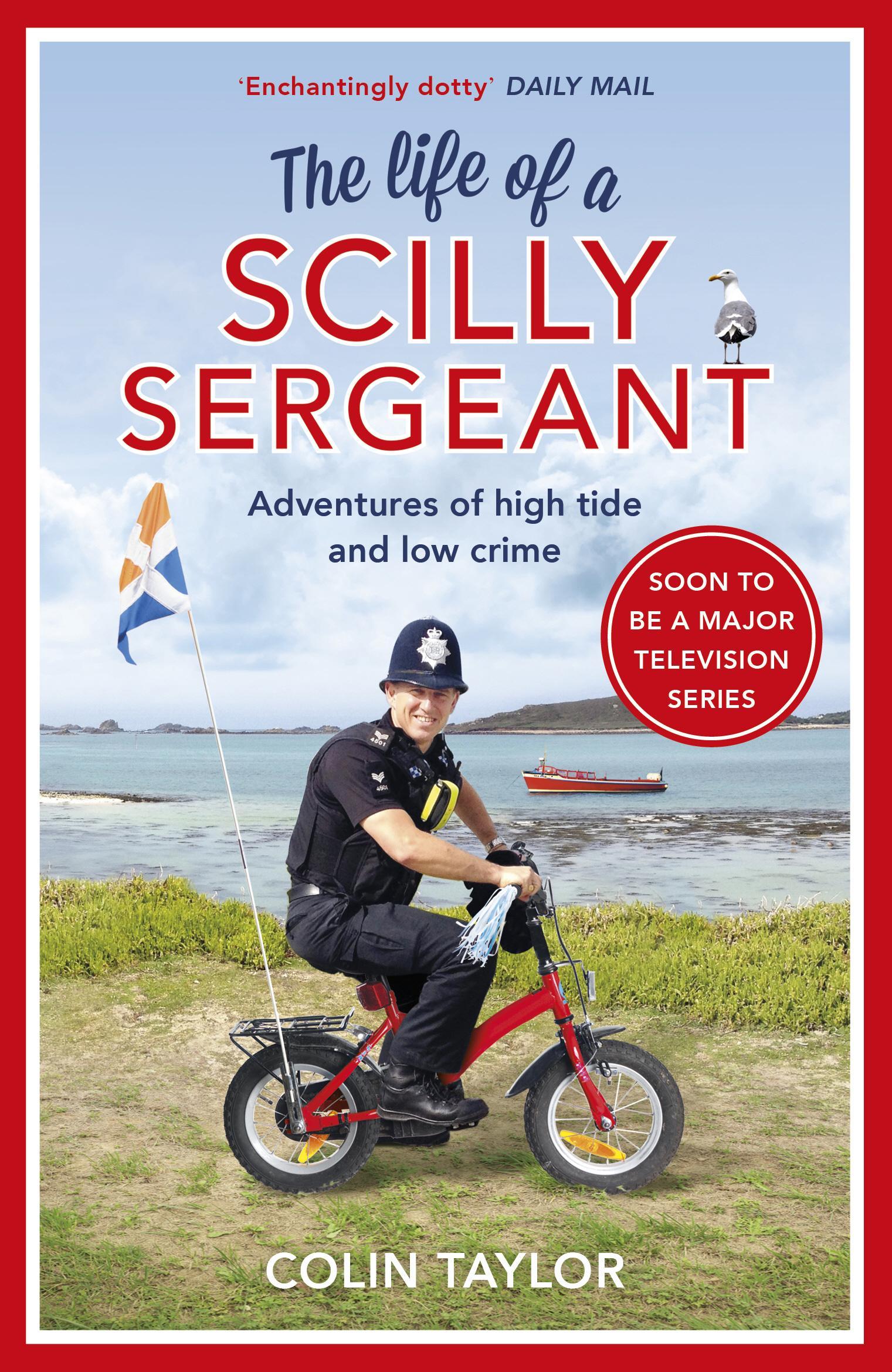 Life of a Scilly Sergeant
