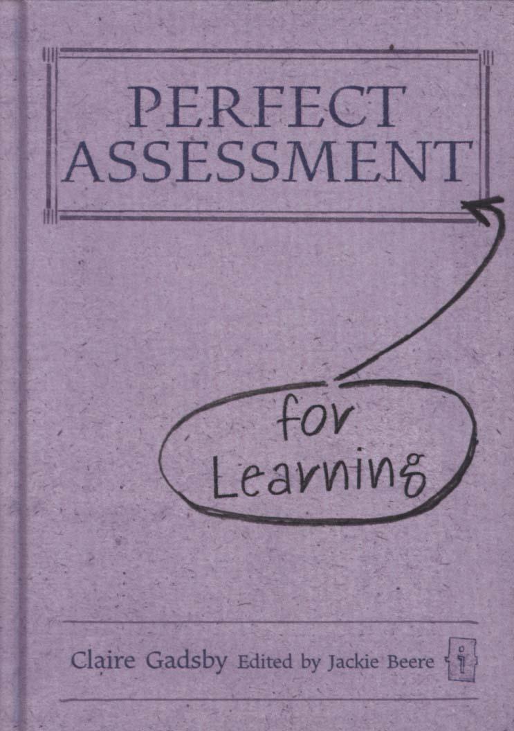 Perfect Assessment (for Learning)