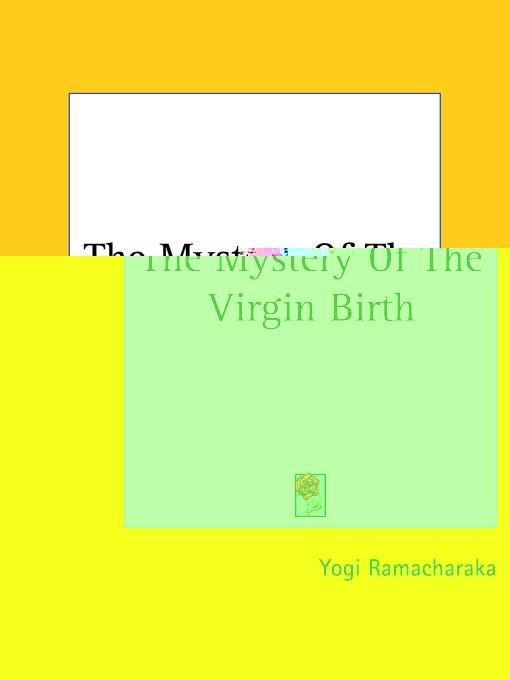 Mystery of the Virgin Birth