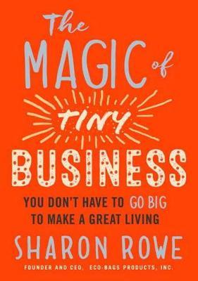 Magic of Tiny Business