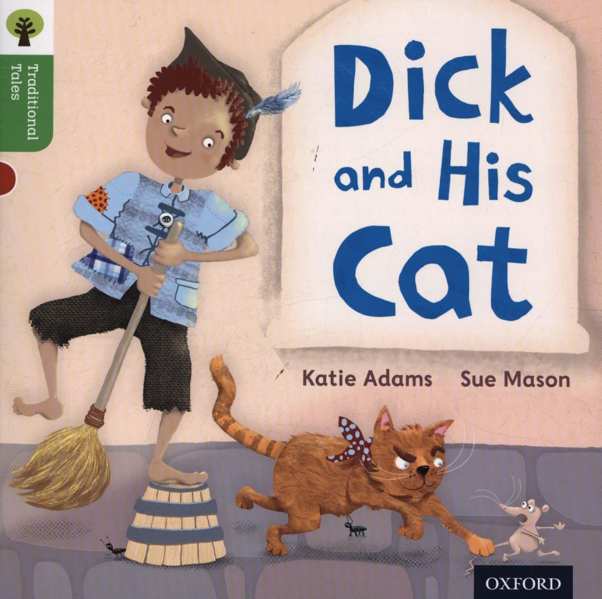 Oxford Reading Tree Traditional Tales: Level 2: Dick and His