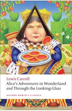Alice's Adventures in Wonderland and Through the Looking-Gla