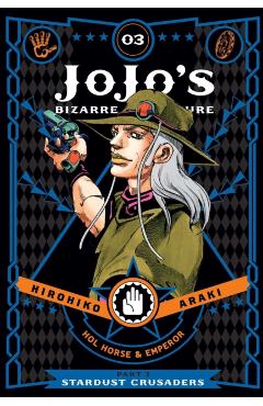 Coperta cărții 'JoJo's Bizarre Adventure: Part 3--Stardust Crusaders, Vol. 3'