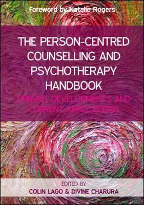Person-Centred Counselling and Psychotherapy Handbook: Origi