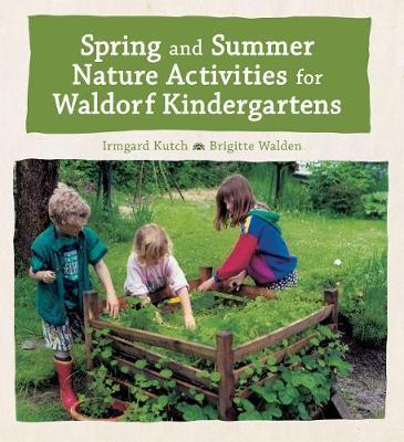 Spring and Summer Nature Activities for Waldorf Kindergarten