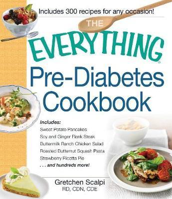 Everything Pre-Diabetes Cookbook