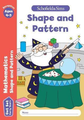 Get Set Mathematics: Shape and Pattern, Early Years Foundati