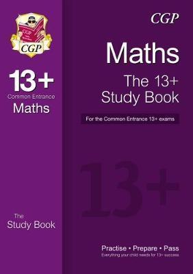 New 13+ Maths Study Book for the Common Entrance Exams
