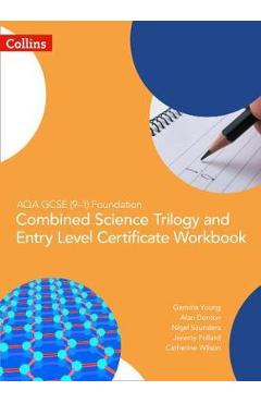 Coperta cărții 'AQA GCSE 9-1 Foundation: Combined Science Trilogy and Entry'