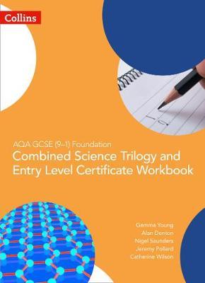 AQA GCSE 9-1 Foundation: Combined Science Trilogy and Entry