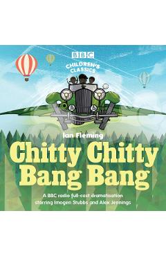 Coperta cărții 'Audiobook: Chitty Chitty Bang Bang - Ian Fleming'