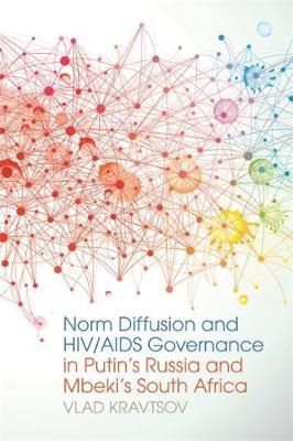 Norm Diffusion and HIV/AIDS Governance in Putin's Russia and