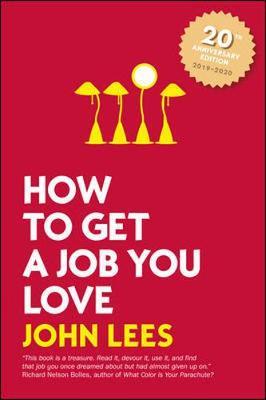 How to Get a Job You Love 2019-2020 edition