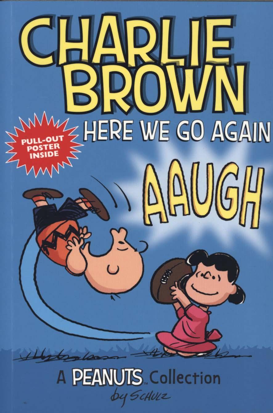Charlie Brown: Here We Go Again  (PEANUTS AMP! Series Book 7