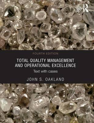 Total Quality Management and Operational Excellence