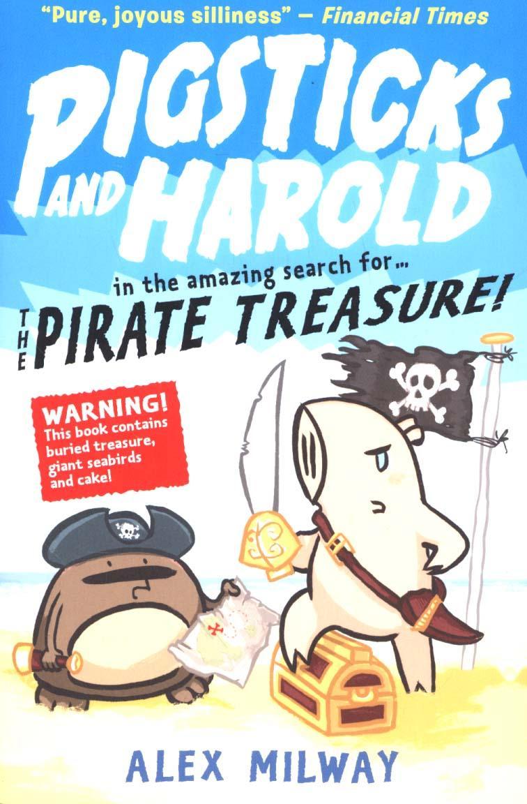Pigsticks and Harold and the Pirate Treasure