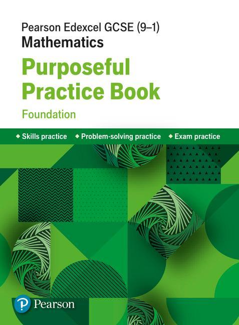 Pearson Edexcel GCSE (9-1) Mathematics: Purposeful Practice