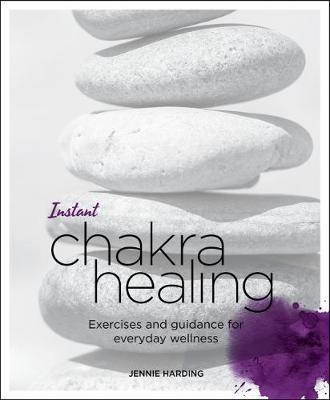 Instant Chakra Healing