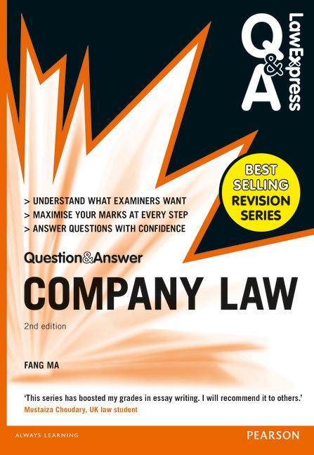 Law Express Question and Answer: Company Law (Q&A revision g