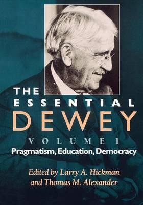 Essential Dewey, Volume 1